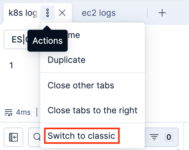Tab contextual menu with an option to switch from ES|QL to classic mode