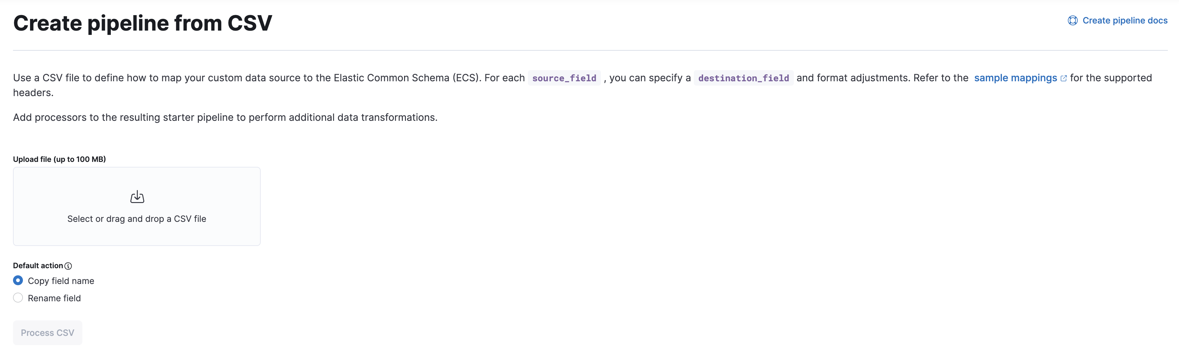 Create Pipeline from CSV in Kibana Create Pipeline from CSV in Kibana