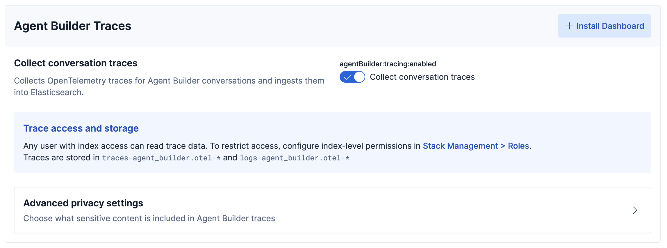 The Agent Builder Traces section in GenAI Settings, with trace collection enabled and the Install Dashboard button