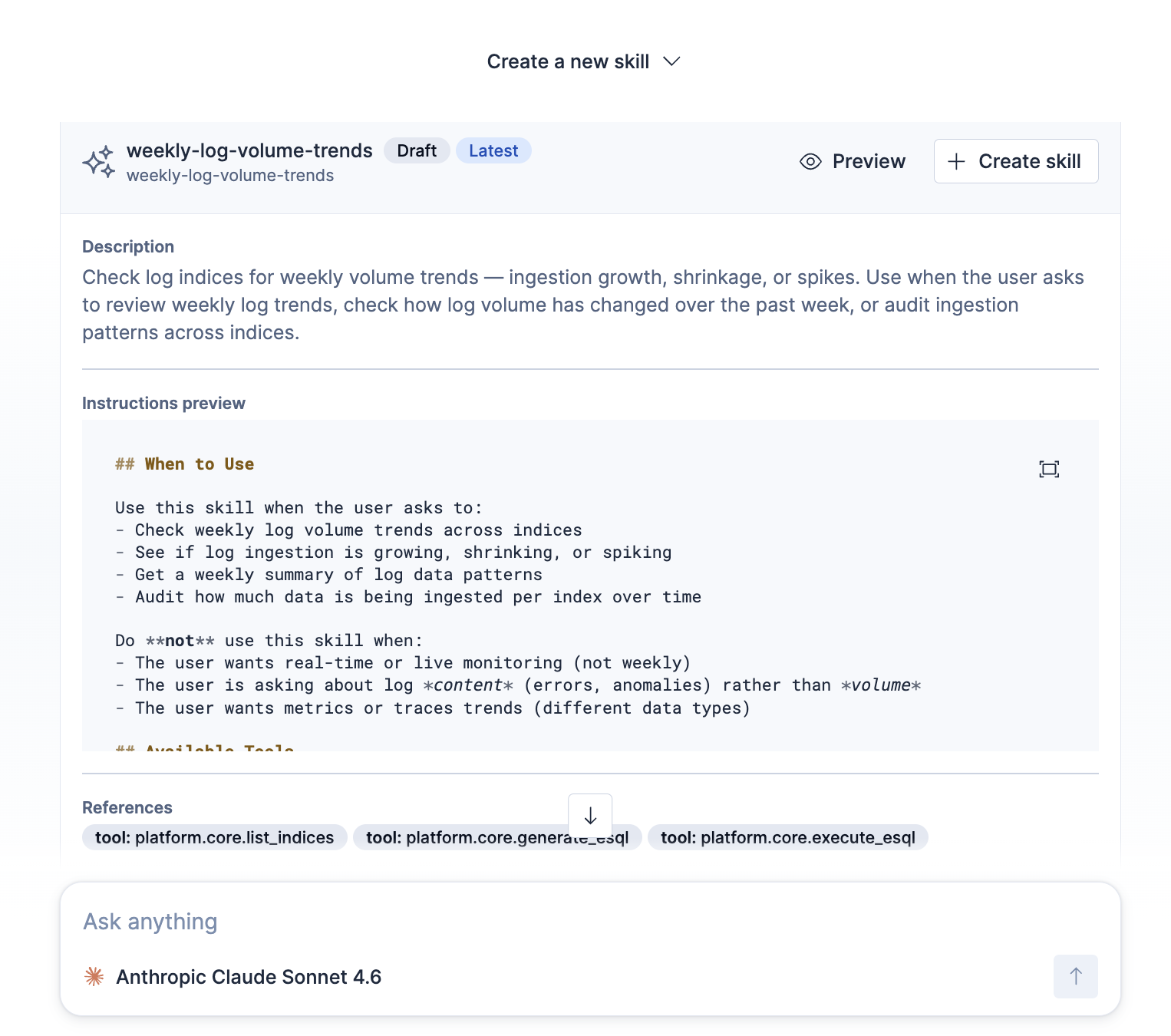 Skill draft in Agent Chat showing its description, instructions preview, associated tool references, and a Create skill button